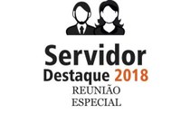 Título Servidor Destaque 2018  Confira os agraciados
