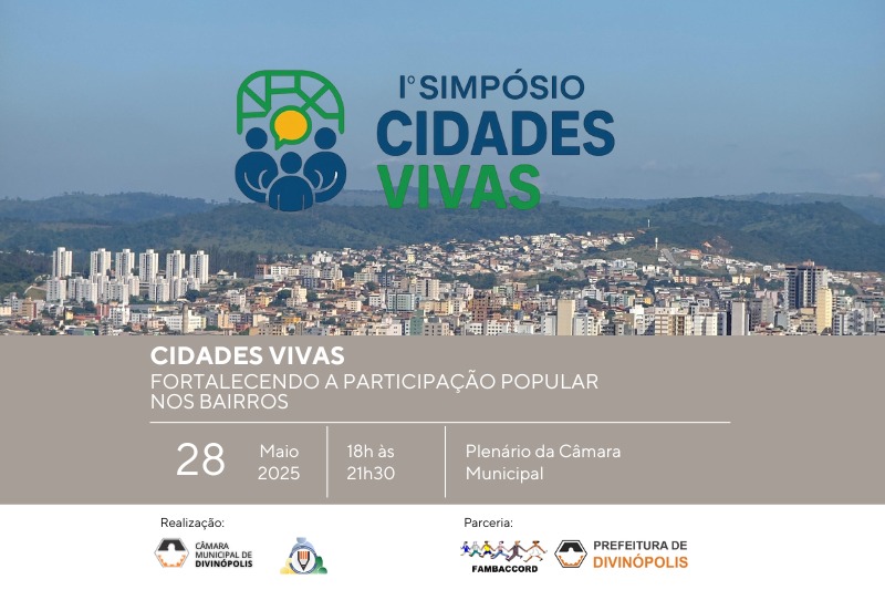 Simpósio "Cidades Vivas" será promovido hoje na Câmara