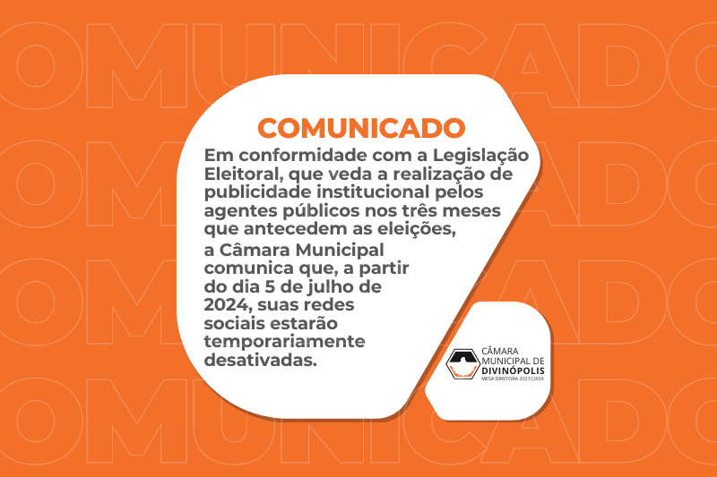 Câmara desativa redes sociais durante período eleitoral
