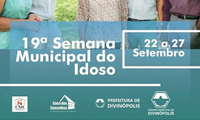 Confira a programação da 19ª Semana do Idoso em Divinópolis