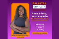 Escola do Legislativo da Câmara promove palestra em celebração ao Dia Internacional da Mulher 