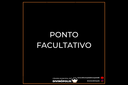 Ponto Facultativo na próxima sexta-feira Ponto Facultativo na próxima sexta-feira
